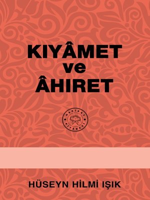 cover image of Kıyâmet ve Âhıret